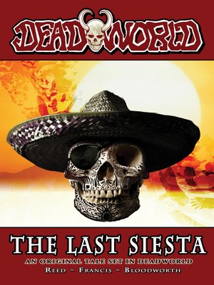 cover image of Deadworld: The Last Siesta